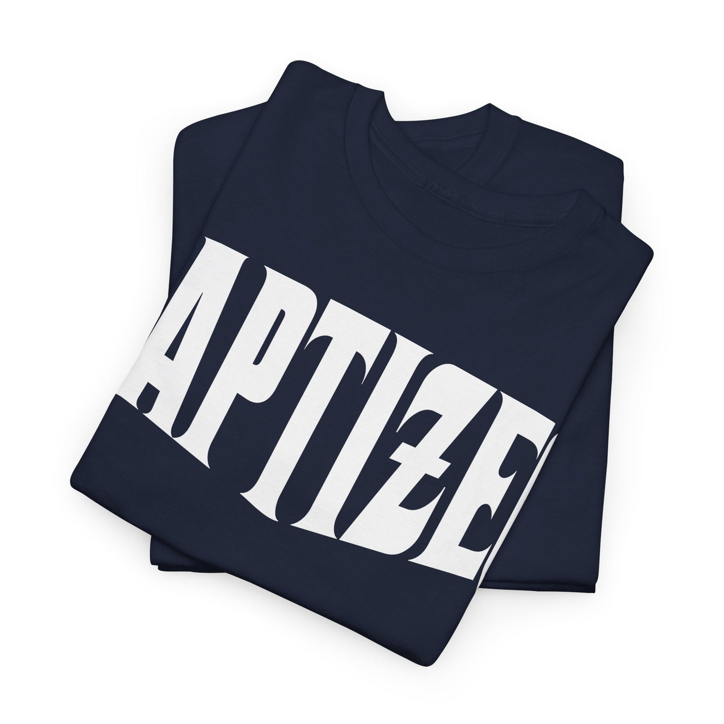 Baptized T-Shirt