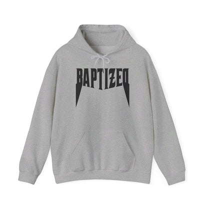 Baptized Hoodie