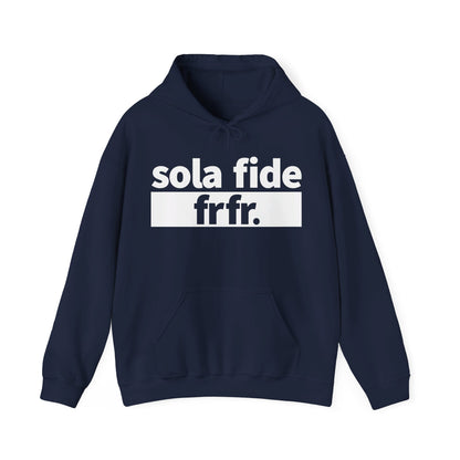 Sola Fide Frfr Hoodie