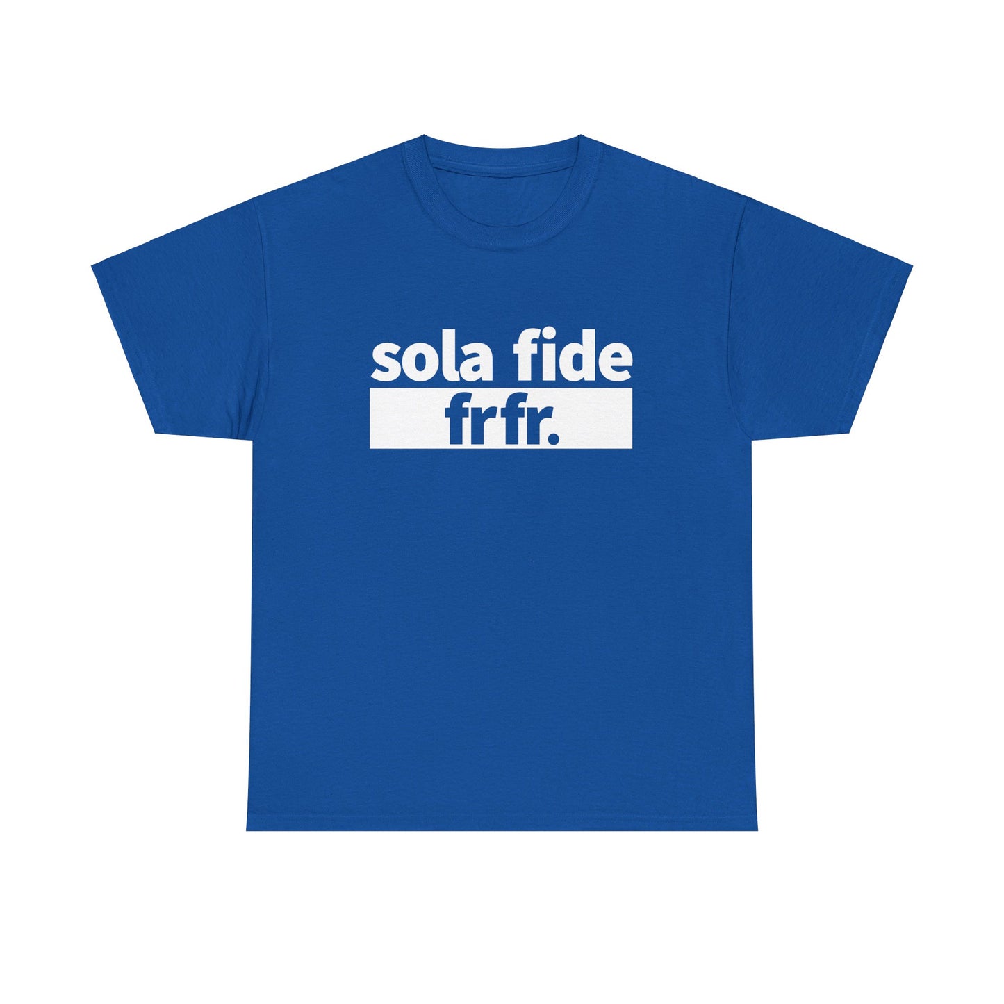 Sola Fide T-Shirt