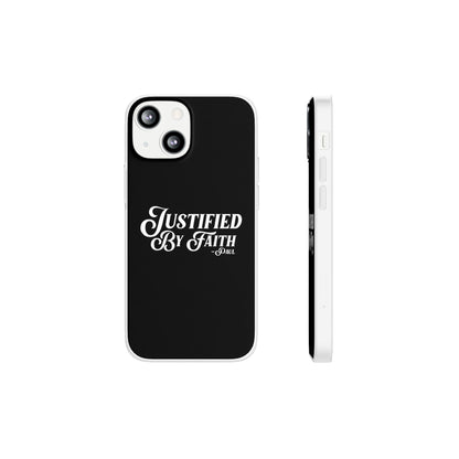 Justified by Faith Phone Case