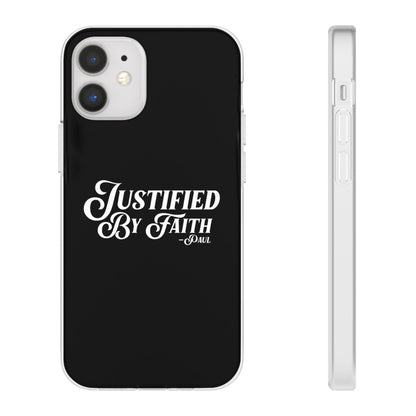 Justified by Faith Phone Case