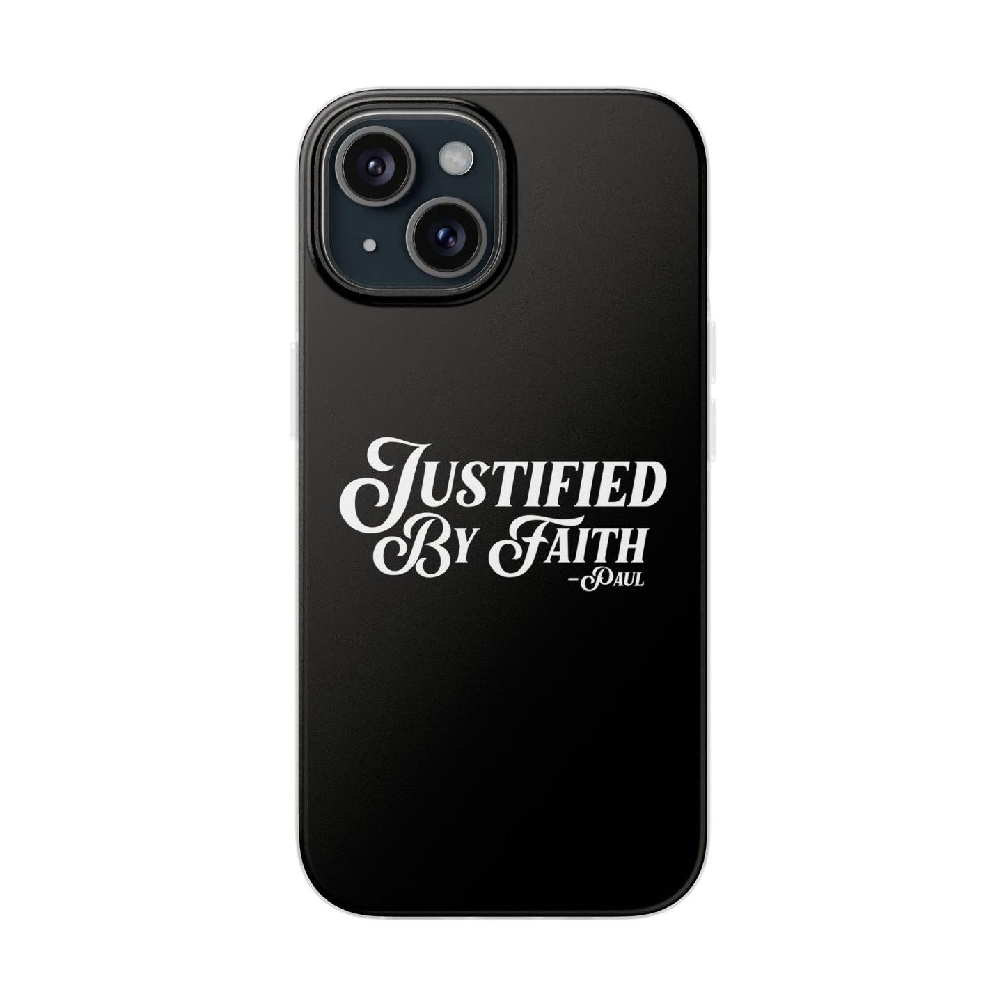 Justified by Faith Phone Case