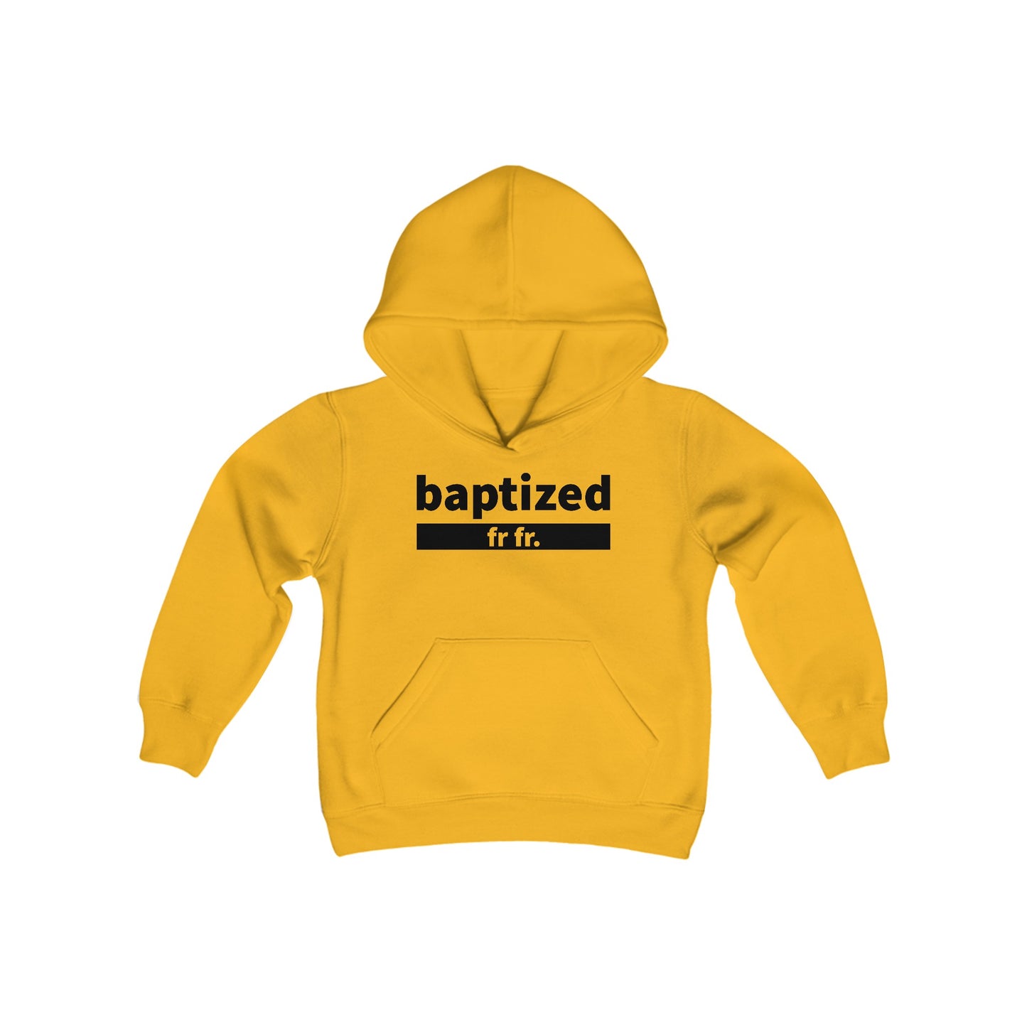 Baptized Fr Fr Youth Hoodie