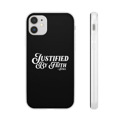 Justified by Faith Phone Case