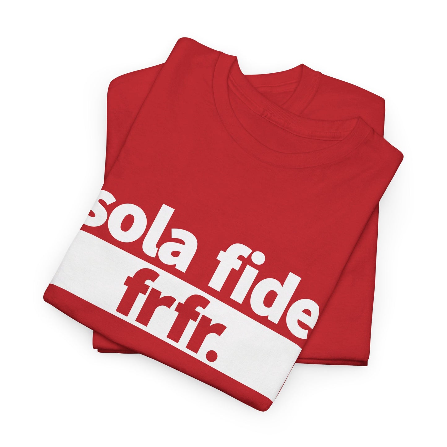 Sola Fide T-Shirt