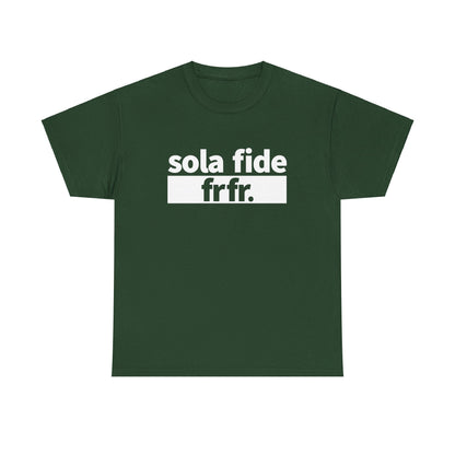 Sola Fide T-Shirt