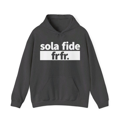 Sola Fide Frfr Hoodie