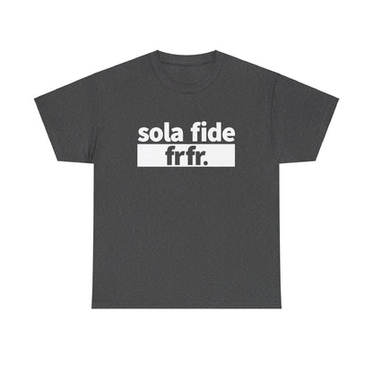 Sola Fide T-Shirt