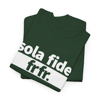 Sola Fide T-Shirt