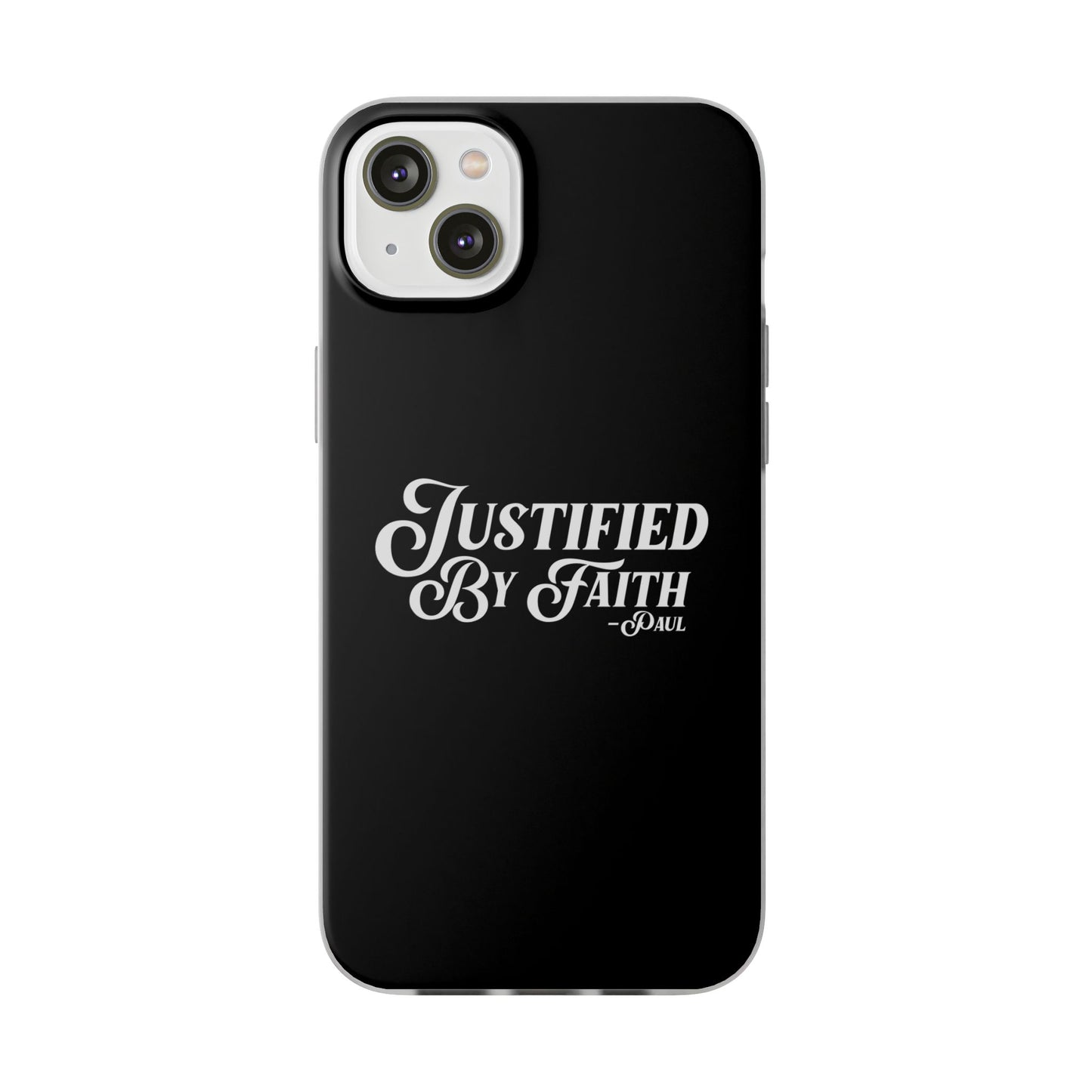 Justified by Faith Phone Case