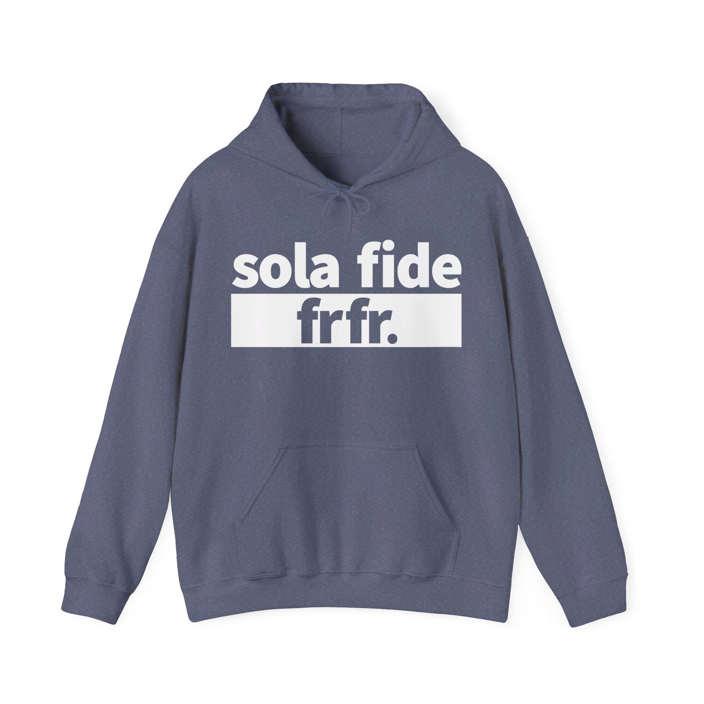 Sola Fide Frfr Hoodie