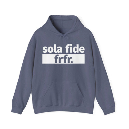 Sola Fide Frfr Hoodie