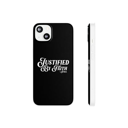 Justified by Faith Phone Case