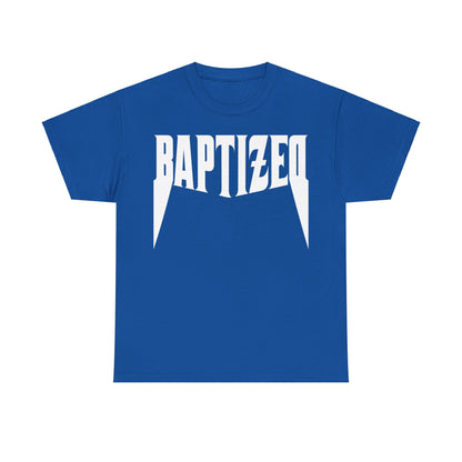 Baptized T-Shirt